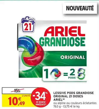 Intermarché Lessive pods grandiose original 21 doses ariel offre