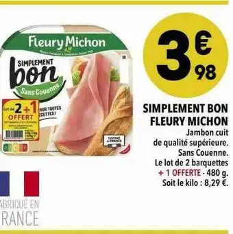 Supeco Simplement Bon Fleury Michon offre