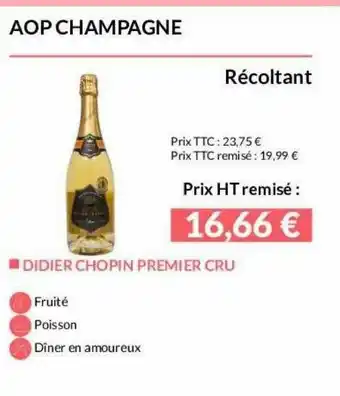 La Vignery Aop Champagne Récoltant Didier Chopin Premier Cru offre