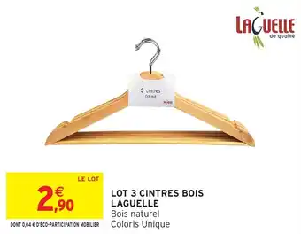 Intermarché Lot 3 cintres bois laguelle offre