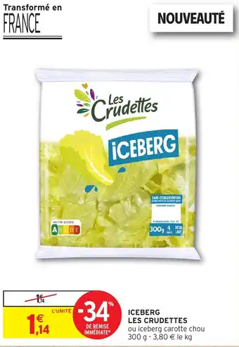 Intermarché Iceberg les crudettes offre