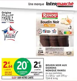 Intermarché Boudin noir aux oignons monique ranou offre