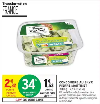 Intermarché Concombre au skyr pierre martinet offre