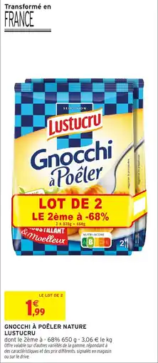 Intermarché Gnocchi à poêler nature lustucru offre