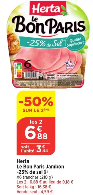 Bi1 HERTA Le Bon Paris Jambon -25% de sel offre