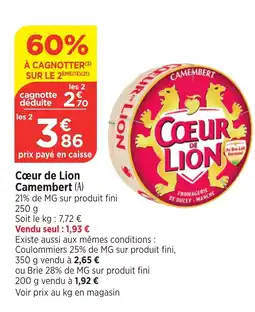 Bi1 COEUR DE LION  Camembert offre