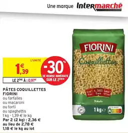 Intermarché Pâtes coquillettes fiorini offre