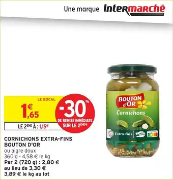 Intermarché Cornichons extra-fins bouton d'or offre