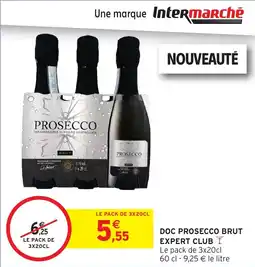 Intermarché Doc prosecco brut expert club offre