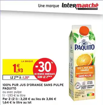 Intermarché 100% pur jus d'orange sans pulpe paquito offre