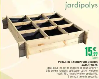 Intermarché Potager cardon 90x90xh18 jardipolys offre