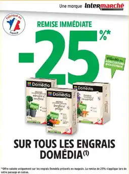 Intermarché Sur tous les engrais domédia offre