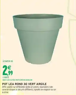 Intermarché Pot lea rond 30 vert argile offre