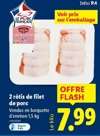 Lidl 2 rôtis de filet de porc offre