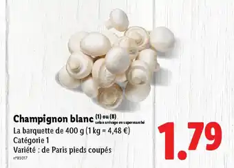 Lidl Champignon blanc offre