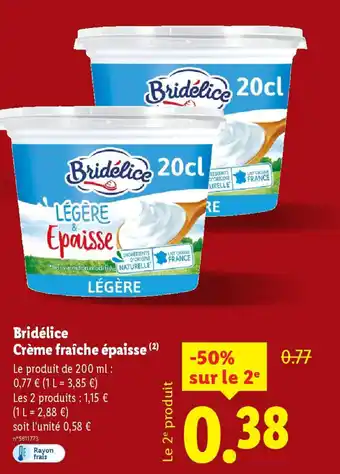 Lidl BRIDELICE Crème fraîche épaisse offre