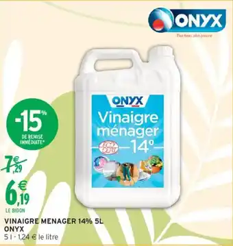 Intermarché Vinaigre menager 14% 5l onyx offre