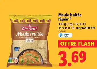 Lidl Meule fruitée râpée offre