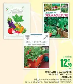 Intermarché Opération la nature pres de chez vous artemis offre