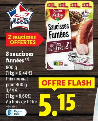 Lidl SAINT ALBY 8 saucisses fumées offre