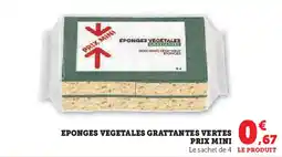 Super U Eponges vegetales grattantes vertes prix mini offre