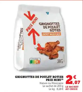 Super U Grignottes de poulet roties prix mini offre