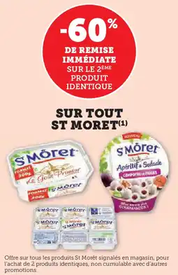 Super U Sur tout st moret offre