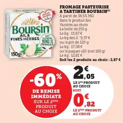 Super U Fromage pasteurise a tartiner boursin offre