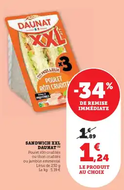 Super U Sandwich XXL daunat offre