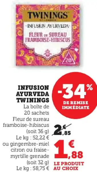 Super U Infusion ayurveda twinings offre