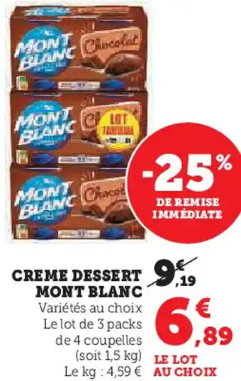 Super U Creme dessert mont blanc offre