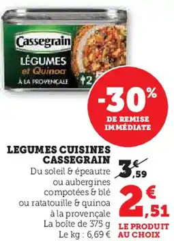 Super U Legumes cuisines cassegrain offre