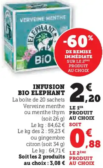 Super U Infusion bio elephant offre