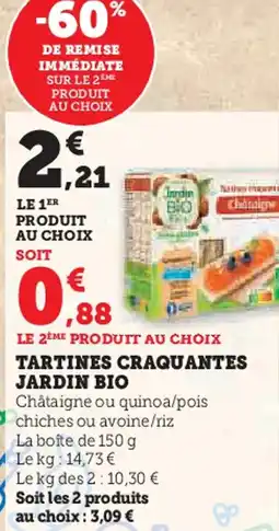 Super U Tartines craquantes jardin bio offre