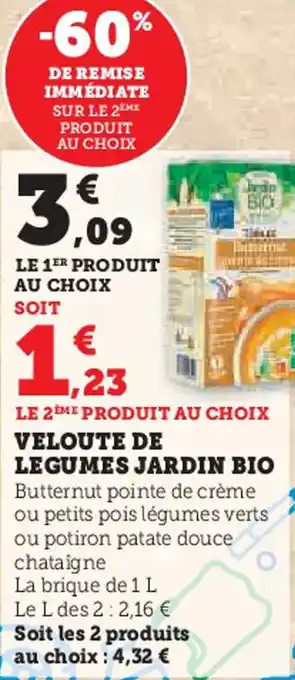 Super U Veloute de legumes jardin bio offre