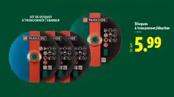 Lidl PARKSIDE Disques à tronçonner/ébarber offre