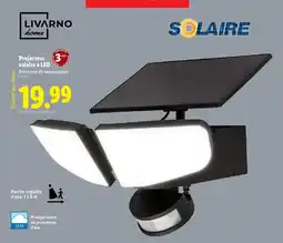 Lidl LIVARNO HOME Projecteur solaire à LED offre