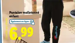 Lidl Pantalon molletonné enfant offre