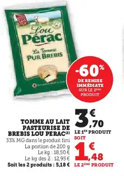 Super U LOU PERAC  Tomme au lait pasteurise de brebis offre