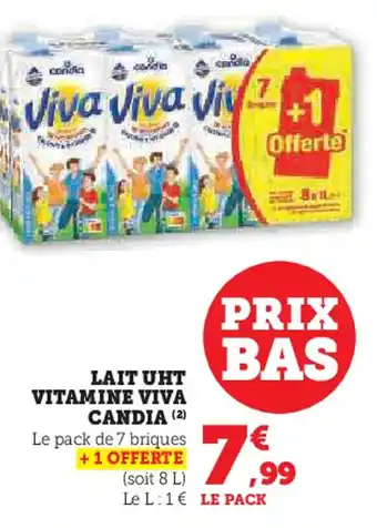 Super U CANDIA Lait uht vitamine viva offre