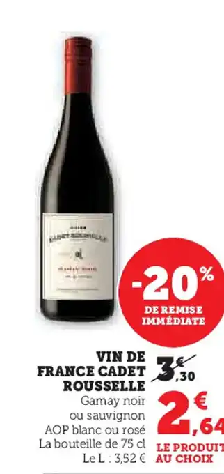 Super U Vin de france cadet rousselle offre