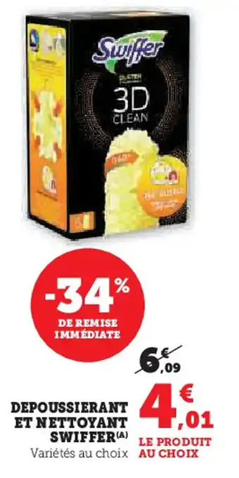 Super U SWIFFER Depoussierant et nettoyant offre