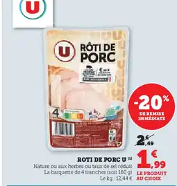 Super U ROTI DE PORC U offre