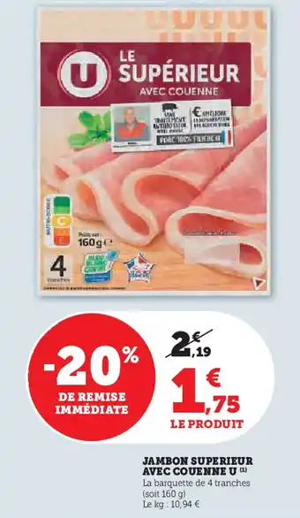 Super U U Jambon superieur avec couenne offre