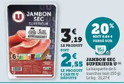 Super U U Jambon sec superieur offre