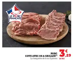 Super U Porc cote avec os a griller offre