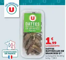 Super U U Dattes naturelles en branches offre