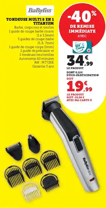 Super U BABYLISS Tondeuse multi 8 en 1 titanium offre