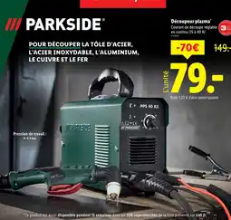 Lidl PARKSIDE® Découpeur plasma offre