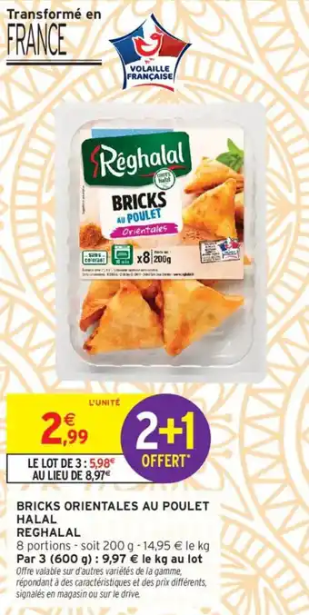 Intermarché REGHALAL Bricks orientales au poulet halal offre